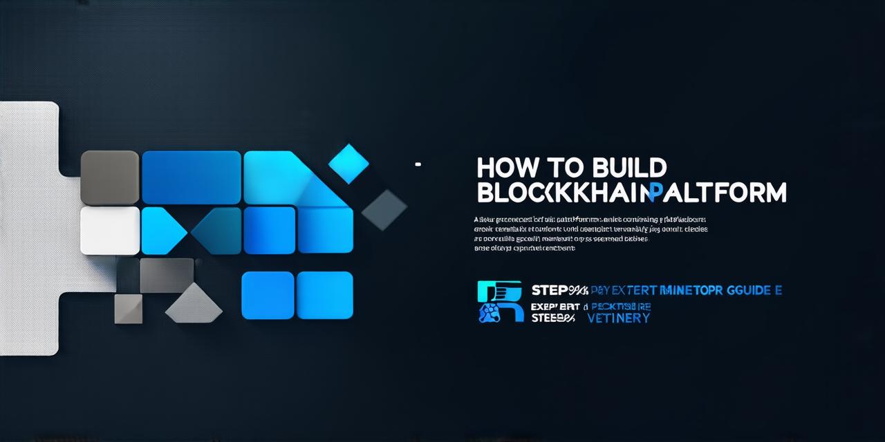 How to build blockchain platform